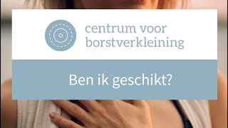 Ben ik geschikt voor een borstverkleining [upl. by Atsocal]