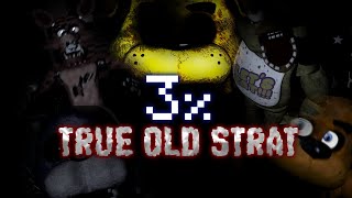 FNaF 1  420 Mode True Old Strat with 3 Power [upl. by Baillie]