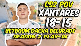 CS2 POV  Eternal Fire XANTARES 1815 vs Aurora Mirage BetBoom Dacha Belgrade Season 2 Playin [upl. by Preston813]