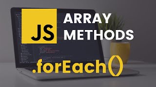 forEach Array Method  JavaScript Tutorial [upl. by Pandolfi]