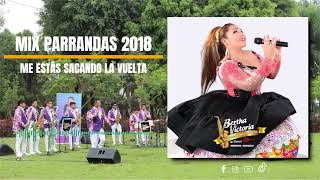 MIX PARRANDAS 2018 BERTHA VICTORIA [upl. by Jeffcott]