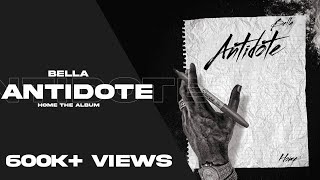 Antidote  Bella  Bonus Track  Home The Album [upl. by Johny]