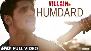 Humdard Full Video Song  Ek Villain  Arijit Singh  Mithoon [upl. by Tsai]