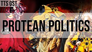 TTS OST  Protean Politics [upl. by Aikat897]