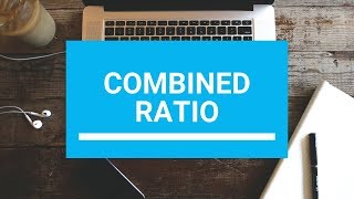 What is Combined Ratio in Insurance  How is it calculated  Purpose [upl. by Howes404]