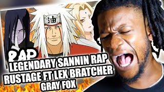 LEGENDARY SANNIN RAP  RUSTAGE ft Lex Bratcher amp Gray Fox Naruto REACTION [upl. by Sualokcin69]