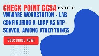 10CheckPoint Firewall CCSAConfiguring ALDAP NTP server among other things [upl. by Weksler]