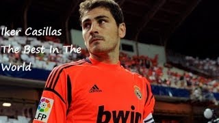 Iker Casillas The Best In The World [upl. by Ause]