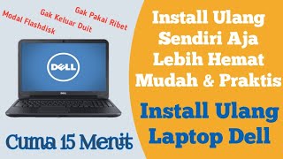 Cara Install Ulang Laptop DELL Dengan MUDAH [upl. by Julissa631]