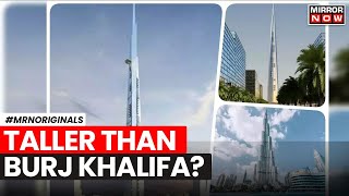 Jeddah Tower To Become Worlds Tallest Skyscraper Saudi Arabia  Worlds Tallest Building [upl. by Menon85]