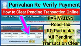 Pending transaction clear for PARIVAHAN  Road tax payment Pending Transaction ReVerify All Vehicle [upl. by Davita718]