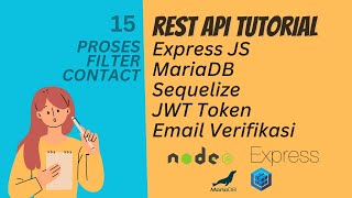 REST API TUTORIAL DENGAN EXPRESS JS DAN SEQUELIZE  PROSES GET DAN FILTER CONTACT [upl. by Spindell251]