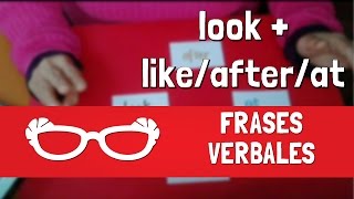 3 FRASES VERBALES EN INGLES con el verbo LOOK [upl. by Hayman]