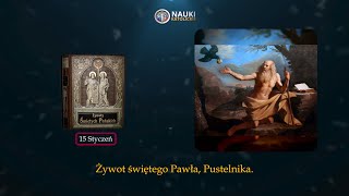 Żywot świętego Pawła Pustelnika  Żywoty Świętych Pańskich  15 Styczeń  Audiobook 15 [upl. by Yrod369]