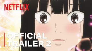 From Me to You Kimi ni Todoke Season 3  Official Trailer 2  Netflix [upl. by Maril]