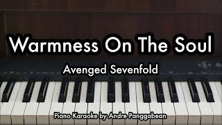 Warmness On The Soul  Avenged Sevenfold  Piano Karaoke by Andre Panggabean [upl. by Einiar]