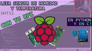 Como leer sensor DHT11 Humedad y temperatura con la raspberry pi rpi [upl. by Stricklan]