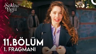 Sakla Beni 11 Bölüm 1 Fragmanı  Ben Sana Gerçekleri Göstereyim [upl. by Pergrim199]