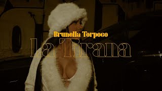 La Tirana  Brunella Torpoco Video Oficial [upl. by Ynnam217]