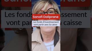 Sanofi  Doliprane  Les fonds dinvestissement américains vont partir avec la caisse [upl. by Ajssatan154]