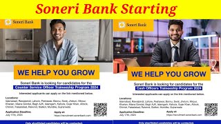 Soneri Bank Hiring Cash Officer Traineeship Program amp Counter Service Officer Traineeship Program [upl. by Ardnod]