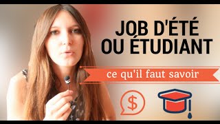 Job détéétudiant  tout ce quil faut savoir pour ne pas te faire avoir [upl. by Knah]