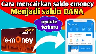 UpdateCara mencairkan saldo e money menjadi saldo DANA [upl. by Danelle]