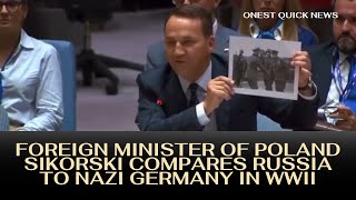 UNGA79 Foreign Minister of Poland Sikorski compares Russia to Nzi Germany in WWII [upl. by Nyletak]