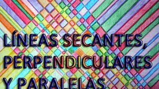 Secantes Perpendiculares y Paralelas [upl. by Vikki]