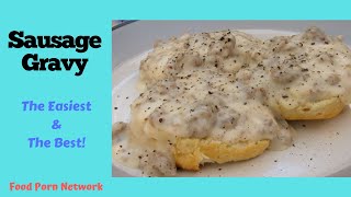 How to make Sausage Gravy Easiest and the best [upl. by Bloxberg]