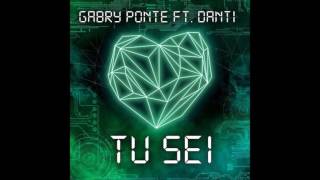 Gabry Ponte feat Danti  Tu Sei High Quality [upl. by Cimbura647]