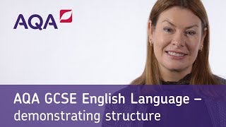 AQA GCSE English Language – demonstrating structure [upl. by Bilac]