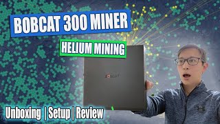 How to Set Up Bobcat 300 Miner 2023  Helium Mining HNT  Bitcoin News 365 [upl. by Neelram440]