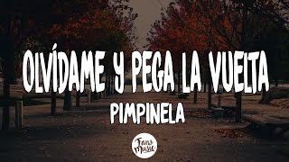 Olvídame y Pega la Vuelta  Pimpinela LetraLyrics [upl. by Irahk57]