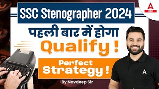 SSC Stenographer 2024  SSC Steno Preparation Strategy By Navdeep Sir [upl. by Kurtzig210]