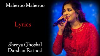 Maheroo Maheroo LYRICS  Shreya Ghoshal  Super Nani  Darshan Rathod Sanjeev Chaturvedi [upl. by Angel]