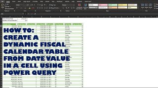 Power Query Excel  Dynamic Fiscal Year Calendar From Cell Values [upl. by Kaehpos]