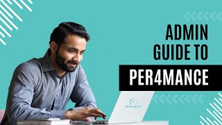 Admin Guide to Per4mance [upl. by Adnirak]