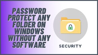 Password Protect Any Folder on Windows Without Any Software [upl. by Yrogiarc]