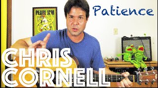 Guitar Lesson How To Play Chris Cornells Rendition of Patience by Guns N Roses [upl. by Jarlathus971]