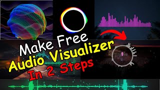 How To Make A MusicAudio Visualizer For Free  Audio SpectrumVisualizer kaise banaye [upl. by Eelanna]