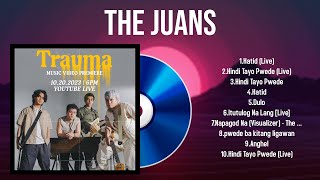 The best of The Juans full album 2024  Top Artists To Listen 2024 [upl. by Notsa]