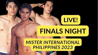 LIVE MISTER INTERNATIONAL PHILIPPINES 2023  FINALS NIGHT [upl. by Monte777]