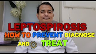 How to Prevent Diagnose and Treat Gamot sa Leptospirosis leptospirosis [upl. by Aneeram]