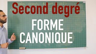 Second degré  Forme canonique [upl. by Hceicjow]