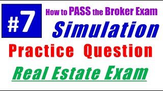 7 How to PASS the Broker Real Estate Exam National Simulation Practice Questions [upl. by Eromle]