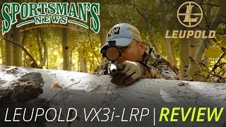 Leupold VX3iLRP  Review [upl. by Rahm]