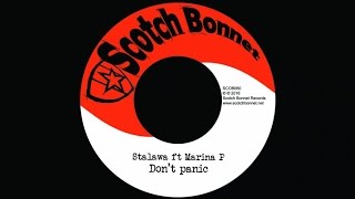 Stalawa  Dont panic ft Marina P [upl. by Fagan]