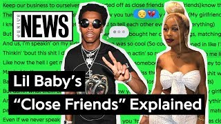 Lil Babys “Close Friends” Explained  Song Stories [upl. by Tnomed358]