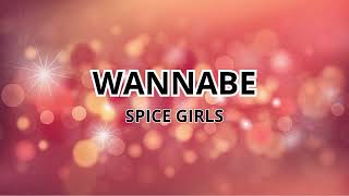 WANNABE  SPICE GIRLS LYRICS  LETRA [upl. by Alphonsine]